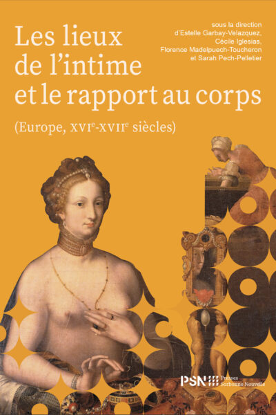 LES LIEUX DE L'INTIME ET LE RAPPORT AU CORPS