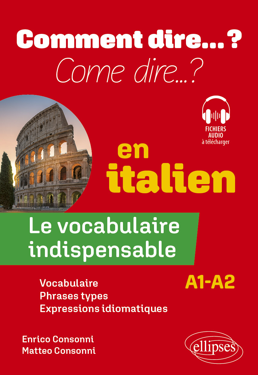 LE VOCABULAIRE INDISPENSABLE EN ITALIEN