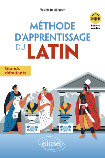 METHODE D'APPRENTISSAGE DU LATIN