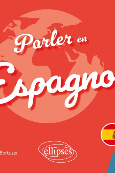 PARLER EN ESPAGNOL A1-A2