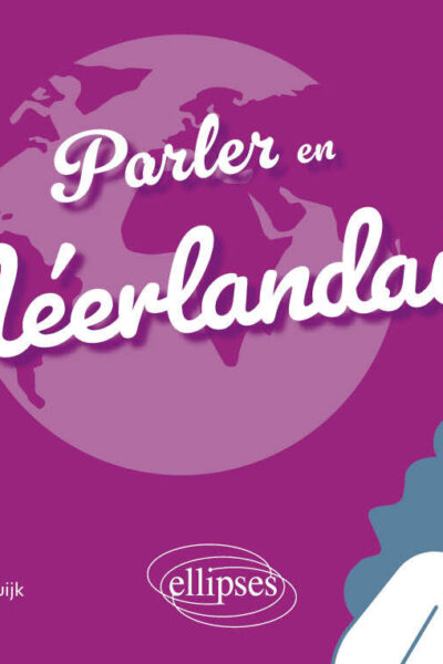 PARLER EN NEERLANDAIS A1-A2