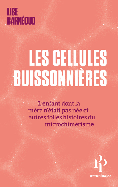 LES CELLULES BUISSONNIERES