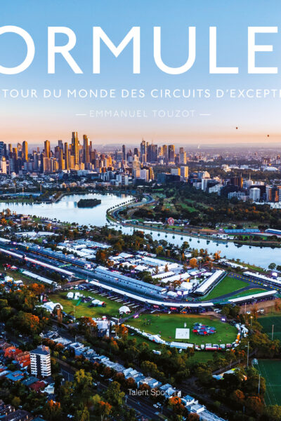 FORMULE 1, LE TOUR DU MONDE DES CIRCUITS D'EXCEPTION
