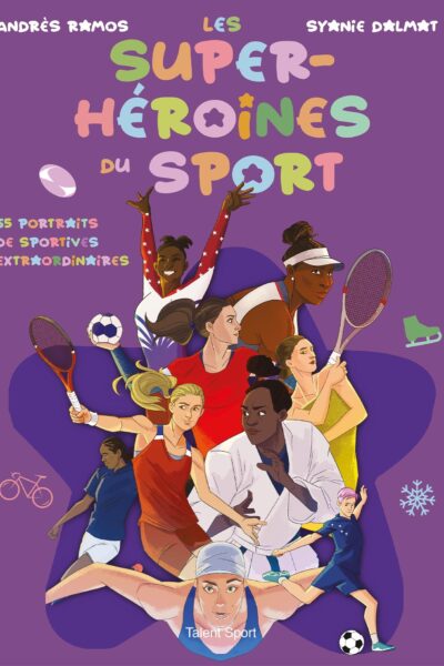 LES SUPER-HEROINES DU SPORT