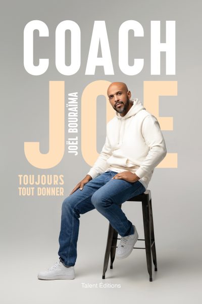 COACH JOE TOUJOURS TOUT DONNER