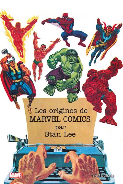 STAN LEE, LES ORIGINES DE MARVEL