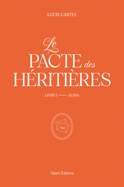 LE PACTE DES HERITIERES T01 ALINA