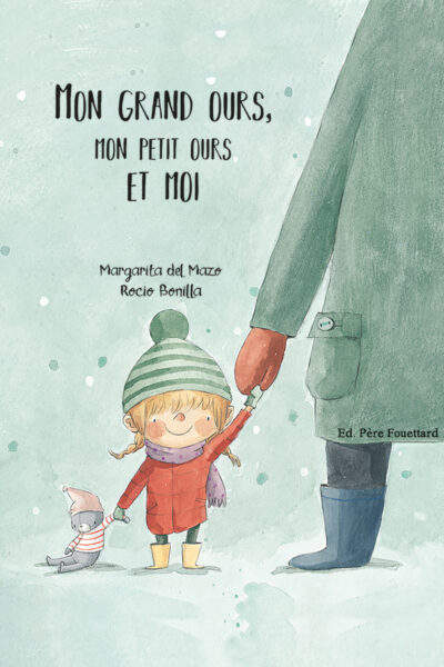 MON GRAND OURS, MON PETIT OURS ET MOI
