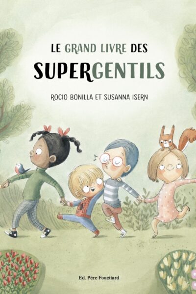 LE GRAND LIVRE DES SUPERGENTILS