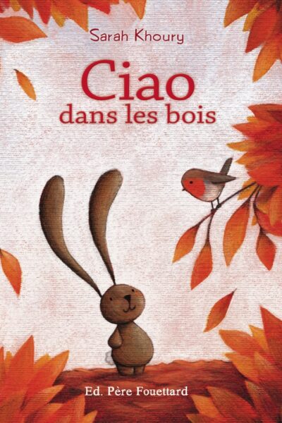 CIAO DANS LES BOIS