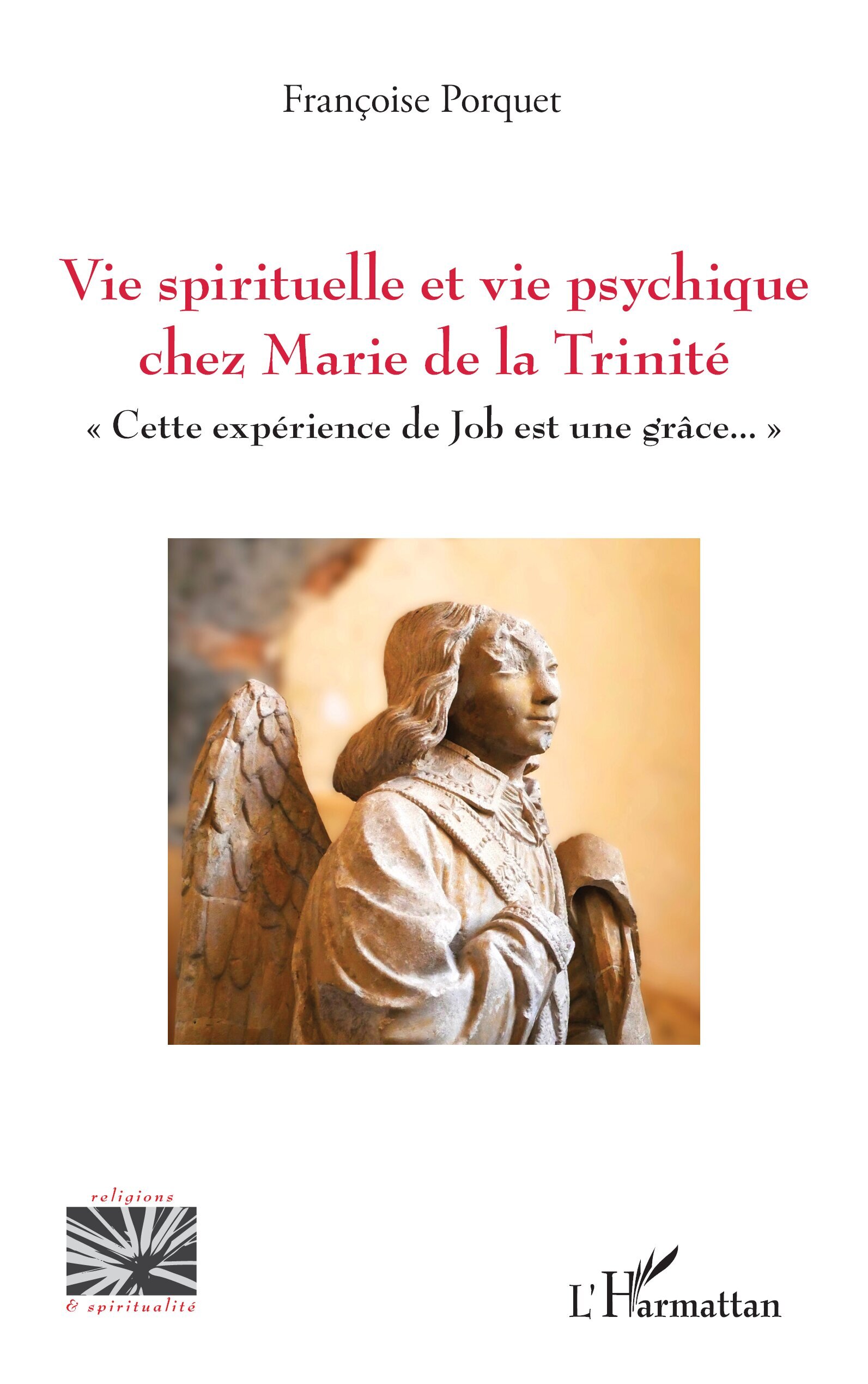 VIE SPIRITUELLE ET VIE PSYCHIQUE CHEZ MARIE DE LA TRINITE