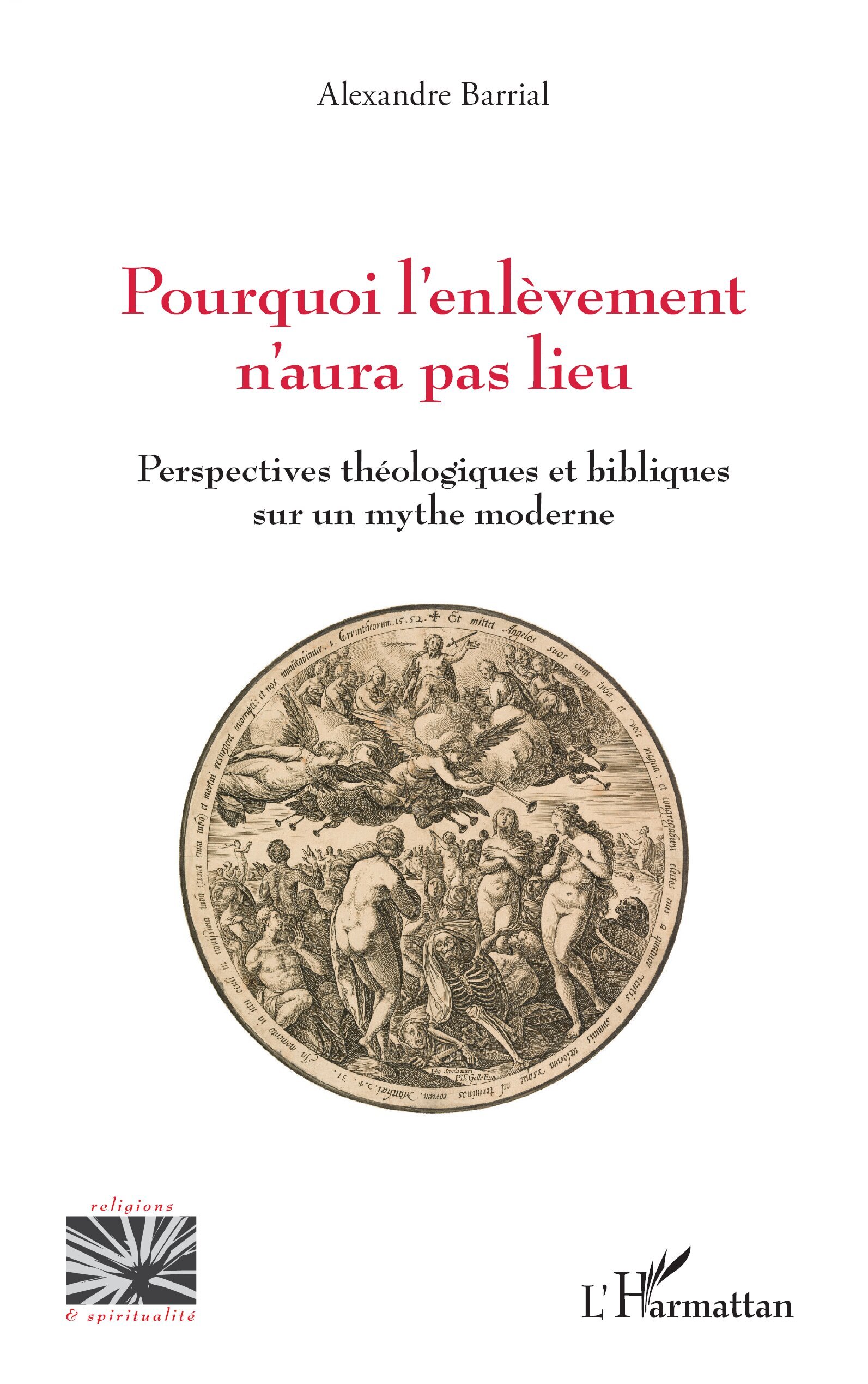 POURQUOI L'ENLEVEMENT N'AURA PAS LIEU