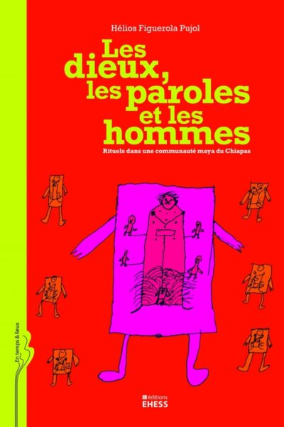 LES DIEUX, LES PAROLES ET LES HOMMES - RITUELS DANS UNE COMMUNAU
