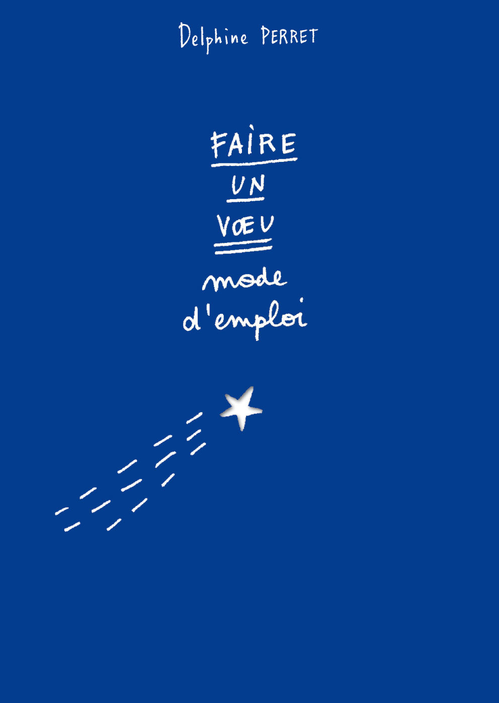 L'ETOILE FILANTE FAIRE UN VOEU, MODE D'EMPLOI