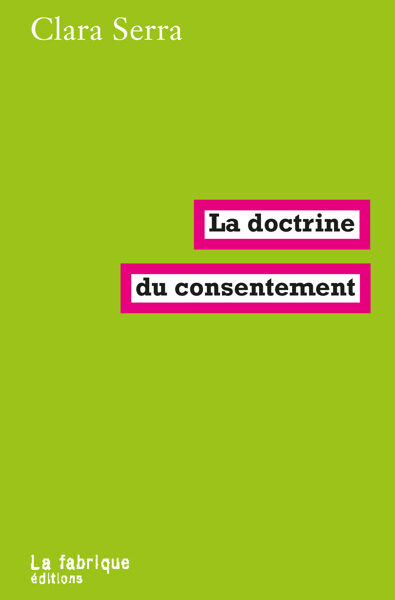 LA DOCTRINE  DU CONSENTEMENT