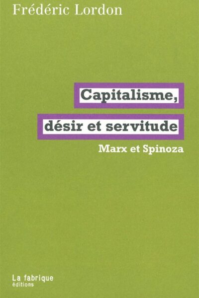 CAPITALISME DESIR ET SERVITUDE