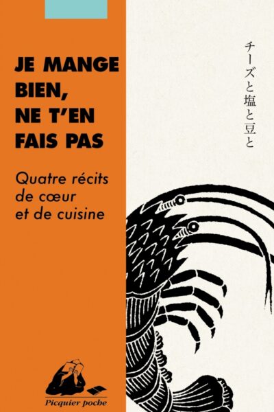 JE MANGE BIEN, NE T'EN FAIS PAS - QUATRE RECITS DE COEUR ET