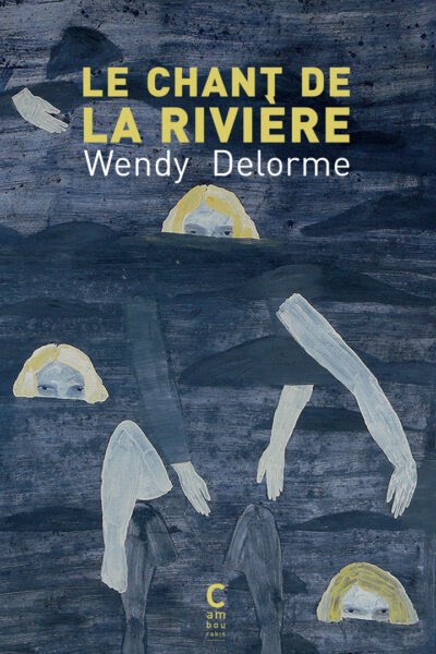 LE CHANT DE LA RIVIERE