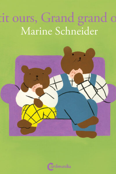 PETIT OURS, GRAND GRAND OURS