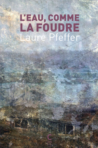 L'EAU, COMME LA FOUDRE