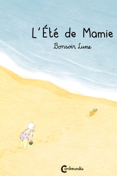 L'ÉTÉ DE MAMIE