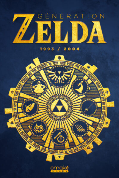 GENERATION ZELDA 1993/2004 T02