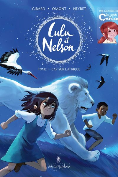 T1 LULU ET NELSON  - CAP SUR L'AFRIQUE