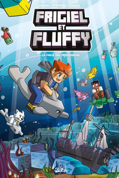 FRIGIEL ET FLUFFY T13 LA FAILLE DES PROFONDEURS
