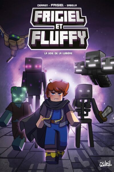 FRIGIEL ET FLUFFY T15 - LA VOIE DE LA LUMIERE