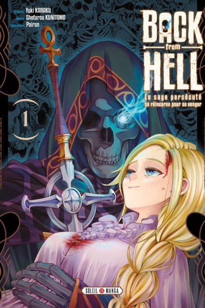 BACK FROM HELL T01 LE SAGE PERSECUTE SE REINCARNE POUR SE VENGER
