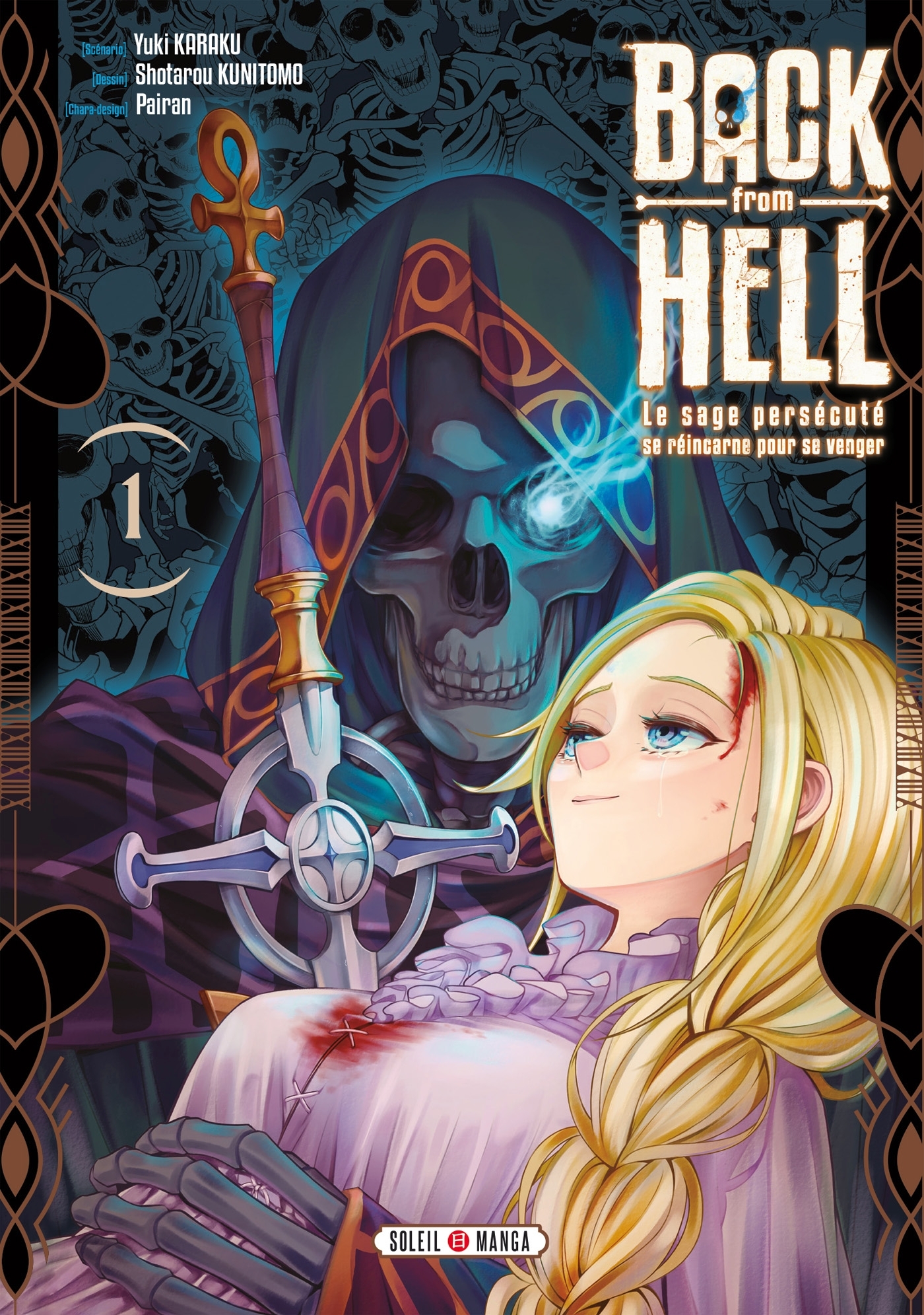 BACK FROM HELL T01 LE SAGE PERSECUTE SE REINCARNE POUR SE VENGER