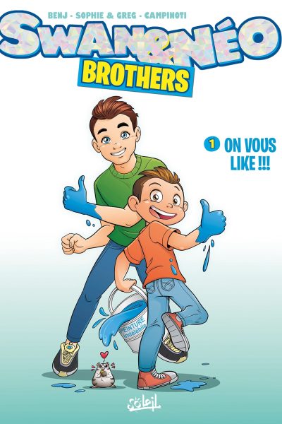 SWAN ET NEO - BROTHERS T01 ON VOUS LIKE !