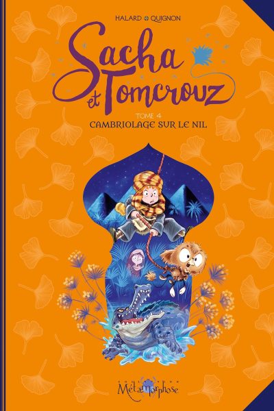 SACHA ET TOMCROUZ T04 - CAMBRIOLAGE SUR LE NIL