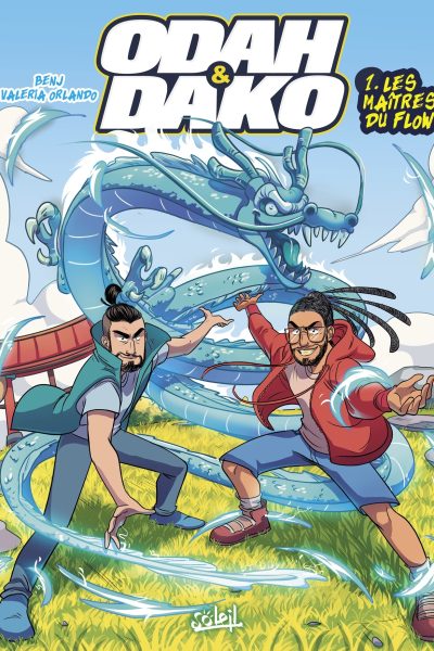 ODAH ET DAKO T1 LES MAITRES DU FLOW