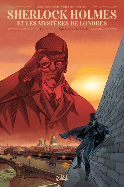 SHERLOCK HOLMES ET LES MYSTERES DE LONDRES T02 - LE RETOUR DE SPRING-HEELED JACK