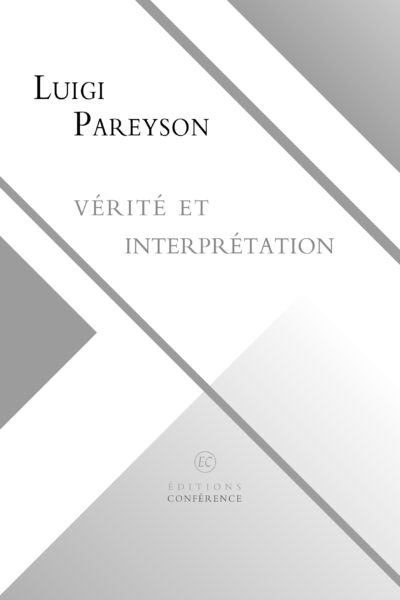 VÉRITÉ ET INTERPRÉTATION