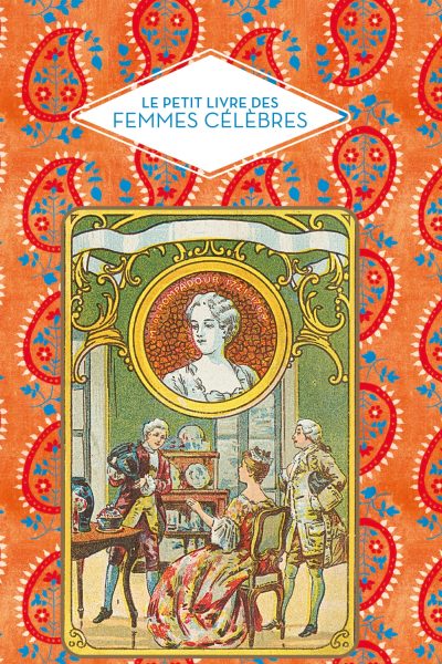 PETIT LIVRE DES FEMMES CELEBRES