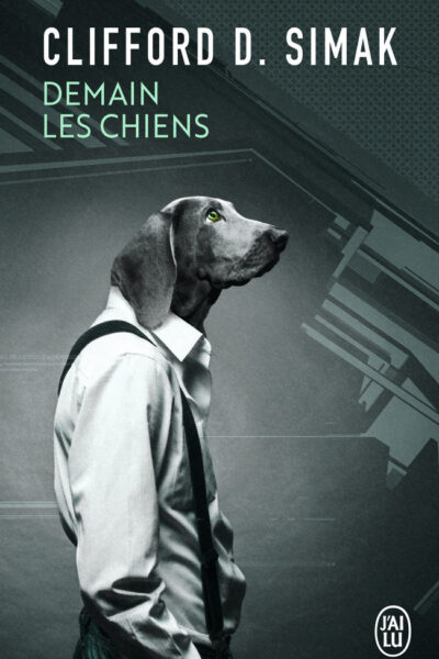 DEMAIN LES CHIENS (NOUVELLE TRADUCTION)