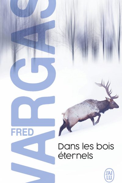 DANS LES BOIS ETERNELS     9004