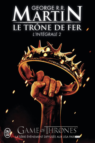 T2 LE TRONE DE FER - L'INTEGRALE