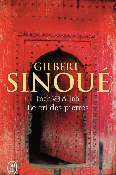 INCH'ALLAH T02 LE CRI DES PIERRES