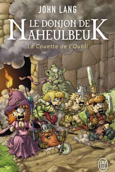 LE DONJON DE NAHEULBEUK T01 LA COUETTE DE L'OUBLI