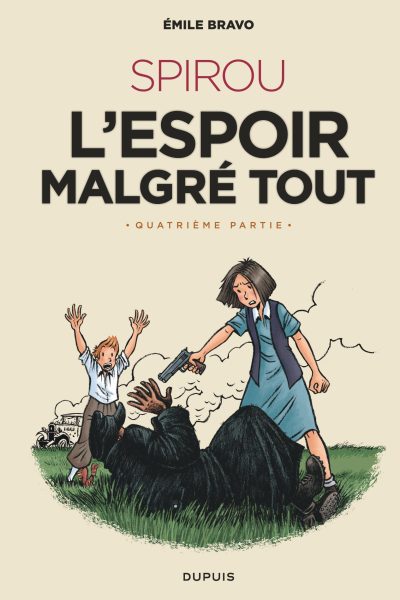 SPIROU T04 L'ESPOIR MALGRE TOUT (QUATRIEME PARTIE)
