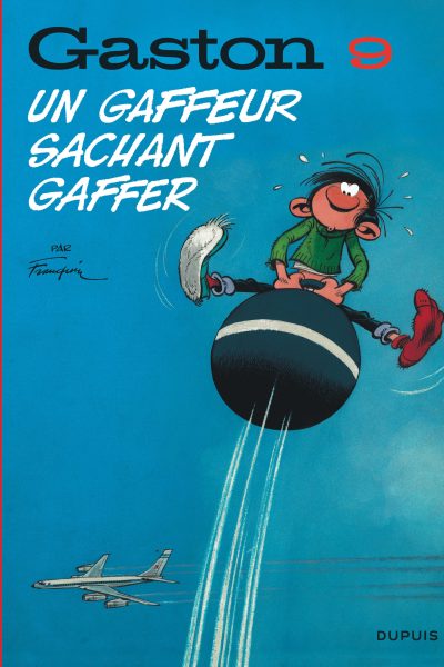 GASTON T09 UN GAFFEUR SACHANT GAFFER (EDITION 2018)