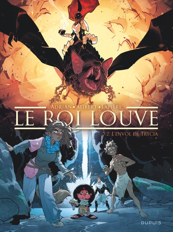 LE ROI LOUVE - TOME 2 - L ENVOL DE TRYCIA