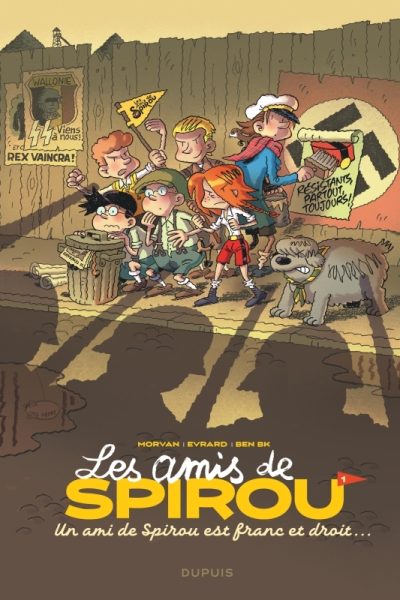 LES AMIS DE SPIROU T01 UN AMI DE SPIROU EST FRANC ET DROIT...