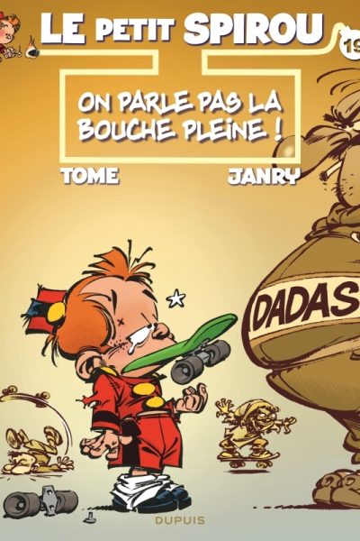 LE PETIT SPIROU - TOME 19 - ON PARLE PAS LA BOUCHE PLEINE !