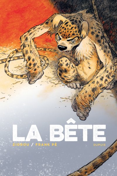 LA BÊTE T01 LE MARSUPILAMI DE FRANK PE ET ZIDROU
