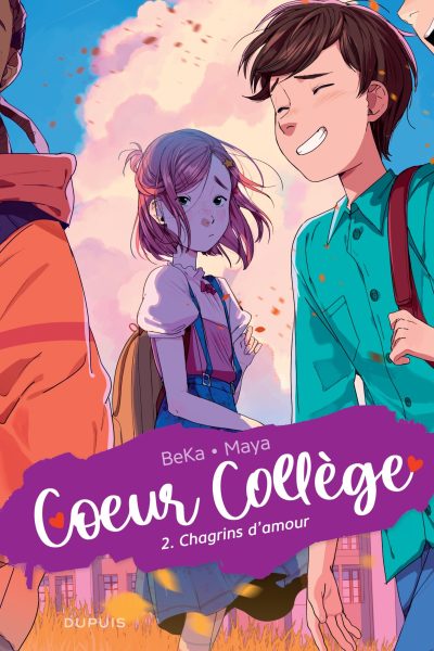 COEUR COLLEGE T02 CHAGRINS D'AMOUR
