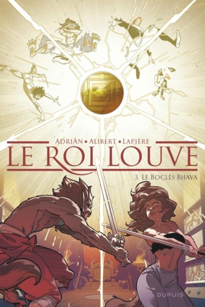 LE ROI LOUVE - TOME 3 - LE BOCLES BHAVA